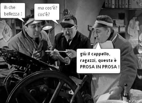 giù il cappello, ragazzi, questa è Prosa in prosa